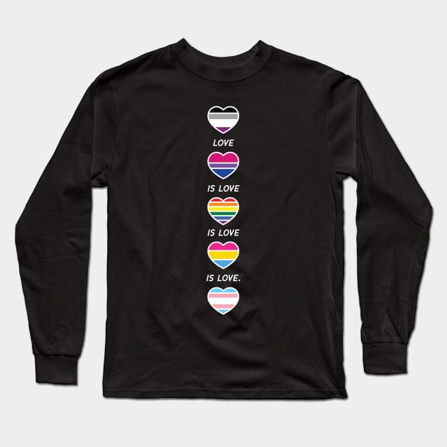 Love is Love Pride LGBT Asexual Bisexul Pansexual Transgender Long Sleeve T-Shirt by mindeverykind